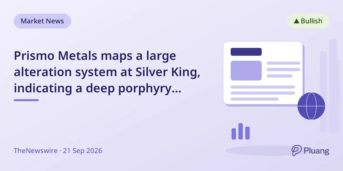 Prismo Metals maps a large alteration system at Silver King, indicating a deep porphyry copper target.