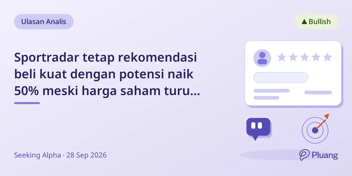 Sportradar tetap rekomendasi beli kuat dengan potensi naik 50% meski harga saham turun dan rumor integrasi Meta.