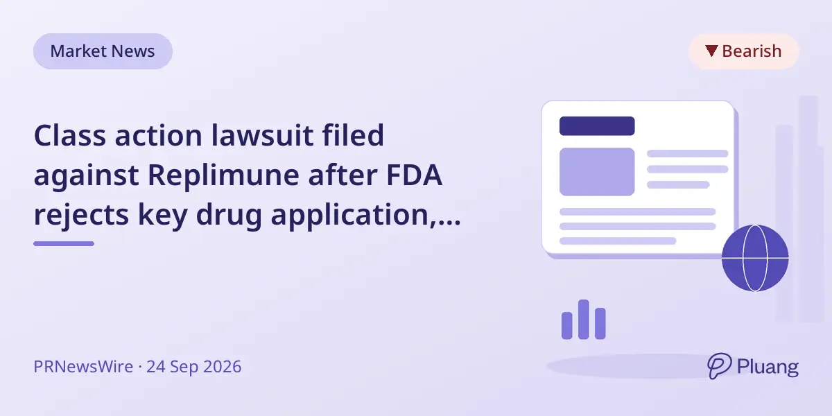 Class action lawsuit filed against Replimune after FDA rejects key drug application, shares plunge.