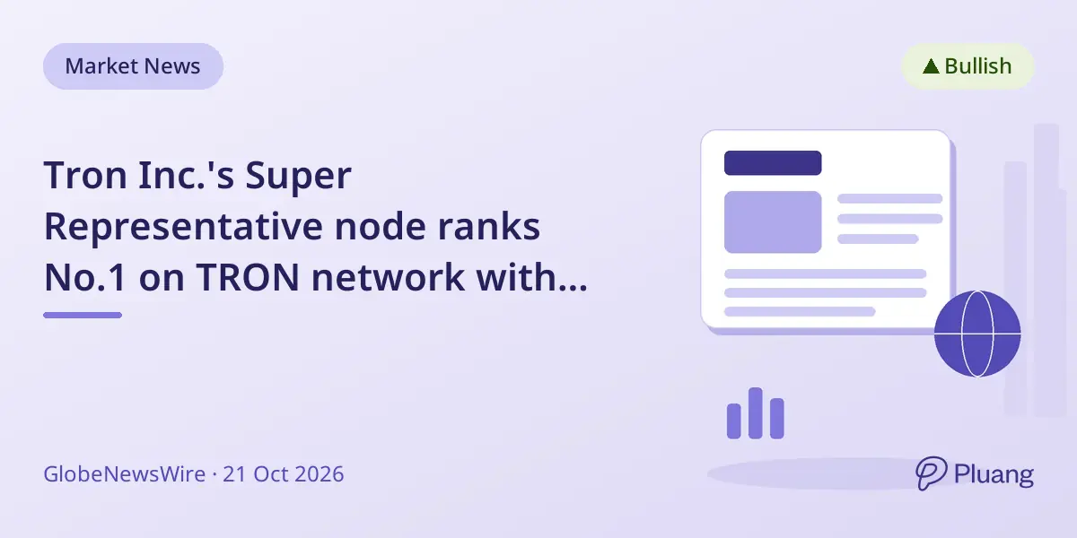 Tron Inc.'s Super Representative node ranks No.1 on TRON network with 3.71B TRX tokens delegated.