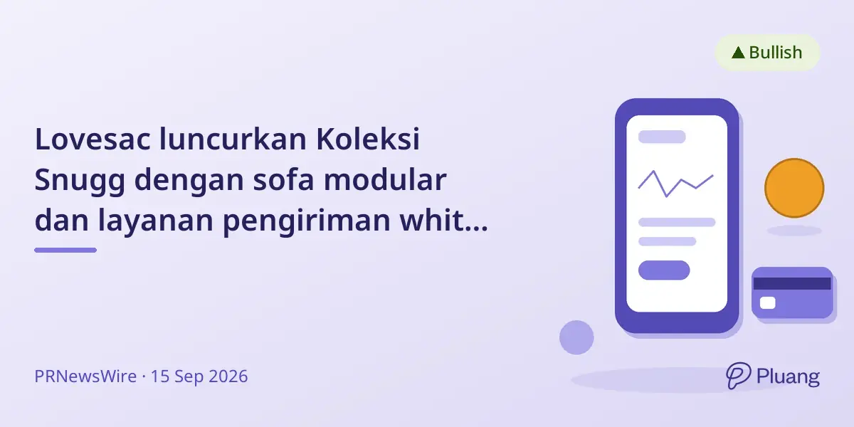 Lovesac luncurkan Koleksi Snugg dengan sofa modular dan layanan pengiriman white glove nasional.