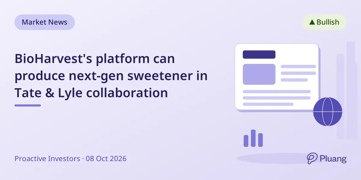 BioHarvest's platform can produce next-gen sweetener in Tate & Lyle collaboration
