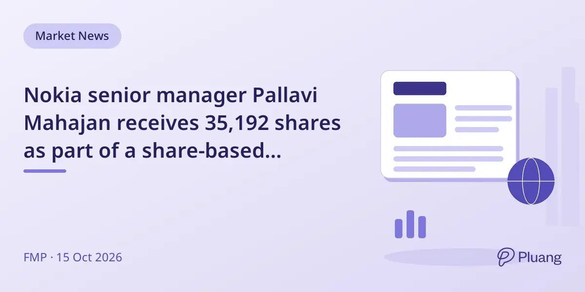 Nokia senior manager Pallavi Mahajan receives 35,192 shares as part of a share-based incentive.
