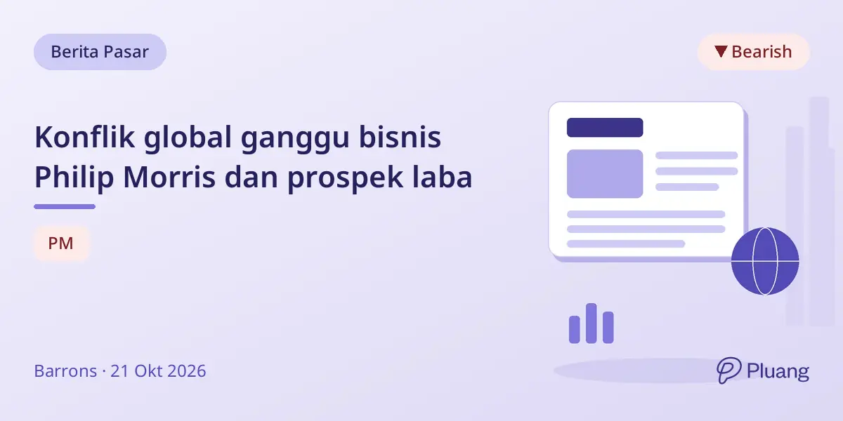 Konflik global ganggu bisnis Philip Morris dan prospek laba