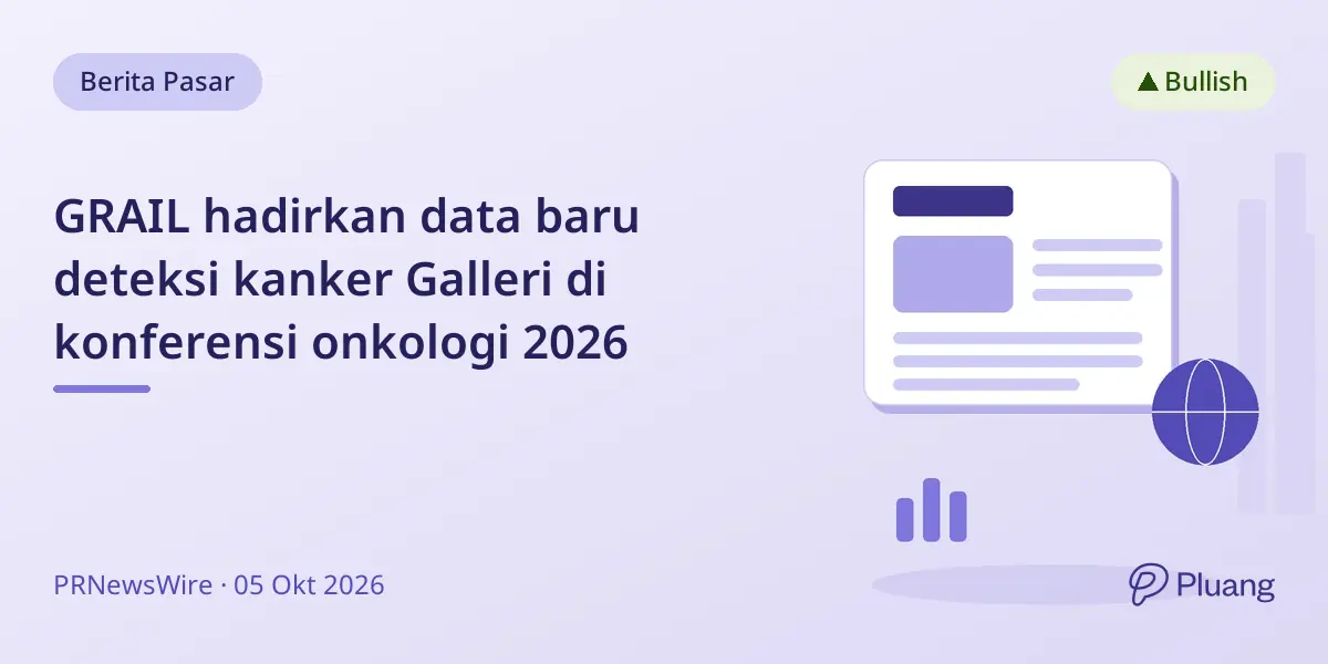 GRAIL hadirkan data baru deteksi kanker Galleri di konferensi onkologi 2026
