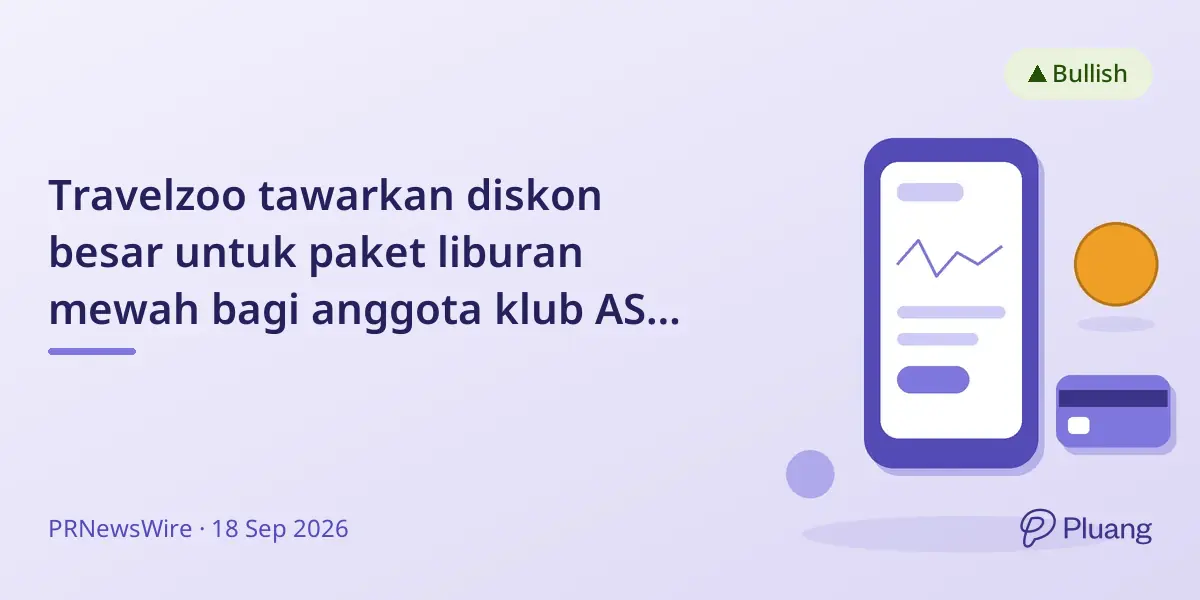 Travelzoo tawarkan diskon besar untuk paket liburan mewah bagi anggota klub AS hingga Juni 2027
