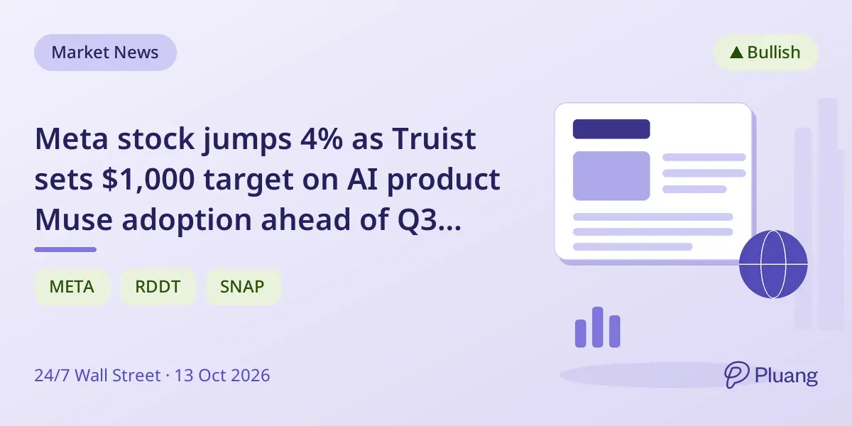 Meta stock jumps 4% as Truist sets $1,000 target on AI product Muse adoption ahead of Q3 earnings