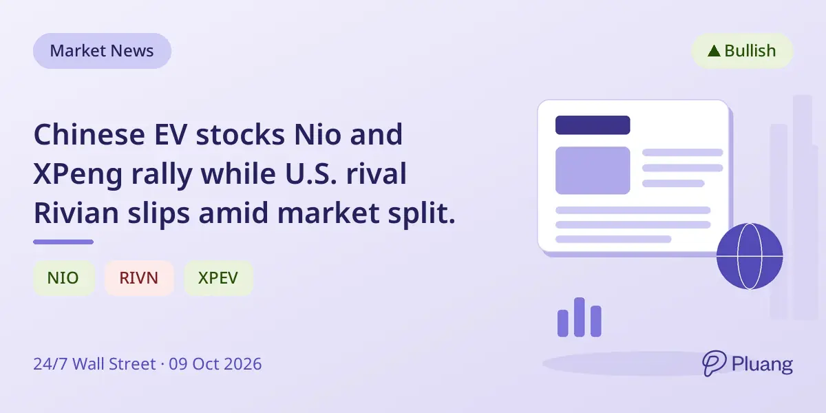Chinese EV stocks Nio and XPeng rally while U.S. rival Rivian slips amid market split.