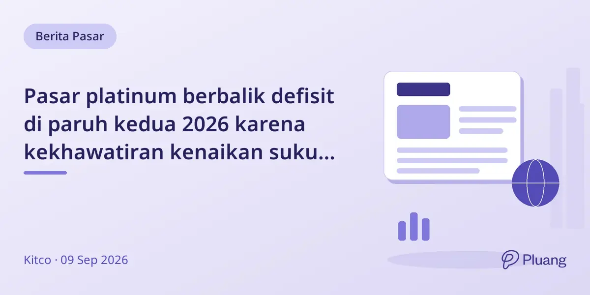 Pasar platinum berbalik defisit di paruh kedua 2026 karena kekhawatiran kenaikan suku bunga dan permintaan industri meningkat.