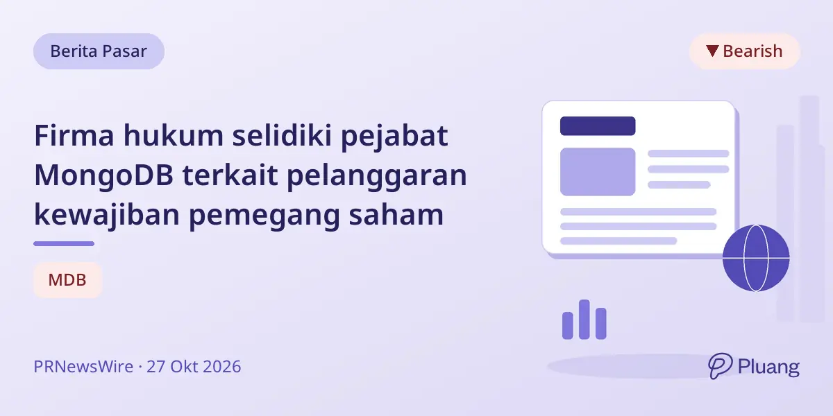 Firma hukum selidiki pejabat MongoDB terkait pelanggaran kewajiban pemegang saham