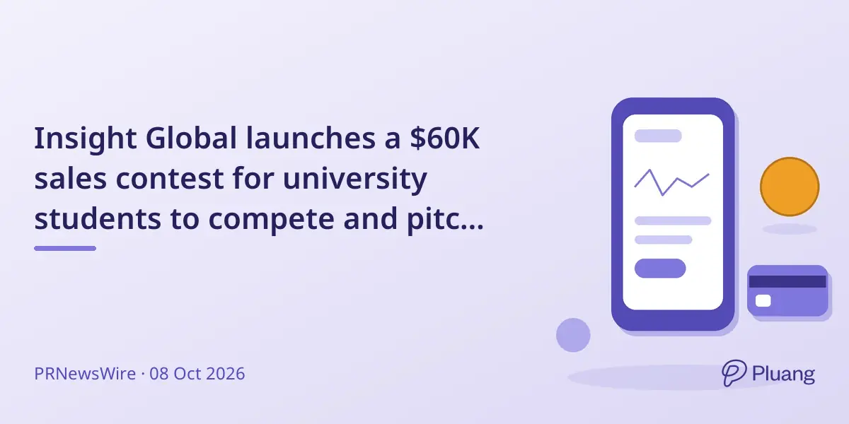 Insight Global launches a $60K sales contest for university students to compete and pitch AI solutions to its CEO.