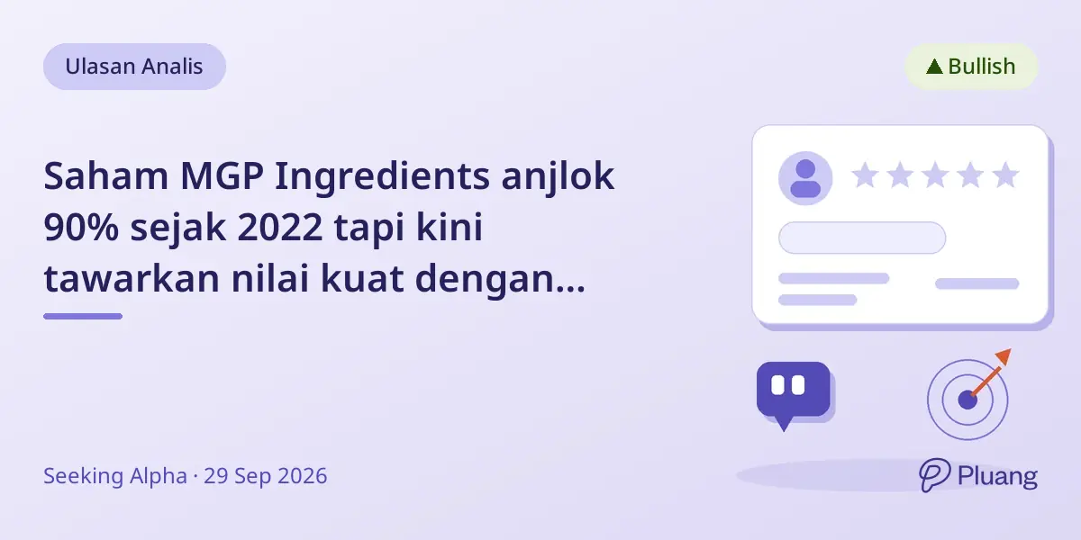 Saham MGP Ingredients anjlok 90% sejak 2022 tapi kini tawarkan nilai kuat dengan valuasi rendah.