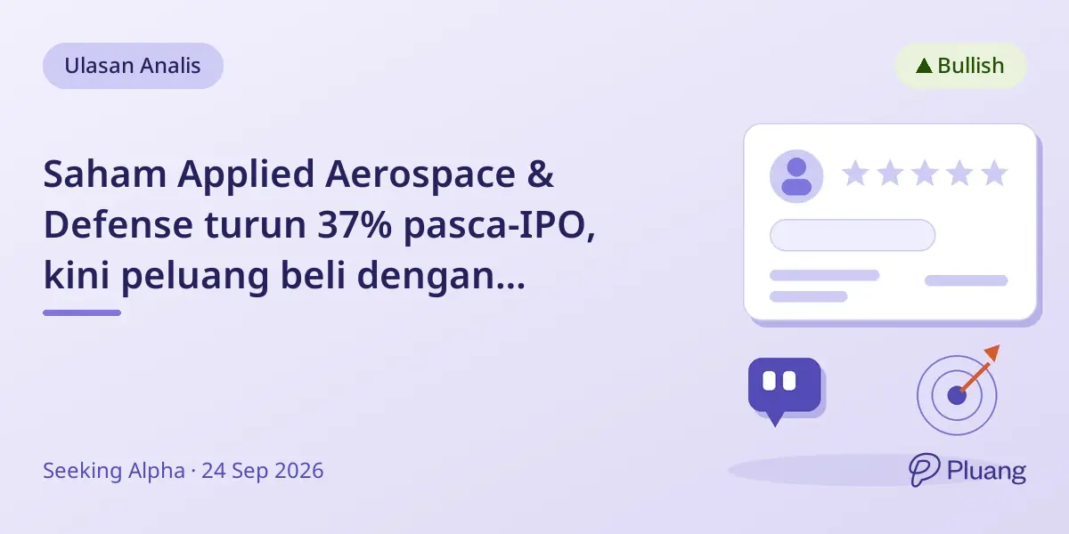 Saham Applied Aerospace & Defense turun 37% pasca-IPO, kini peluang beli dengan potensi naik 64%.