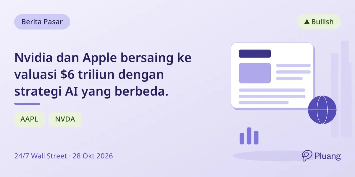 Nvidia dan Apple bersaing ke valuasi $6 triliun dengan strategi AI yang berbeda.