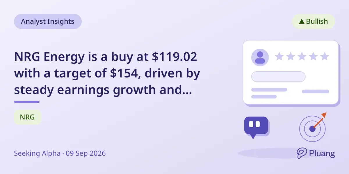 NRG Energy is a buy at $119.02 with a target of $154, driven by steady earnings growth and strategic acquisitions.
