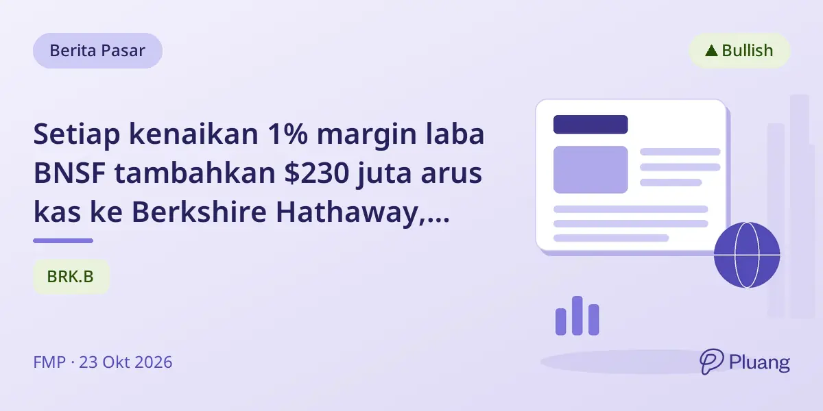 Setiap kenaikan 1% margin laba BNSF tambahkan $230 juta arus kas ke Berkshire Hathaway, kata Greg Abel.