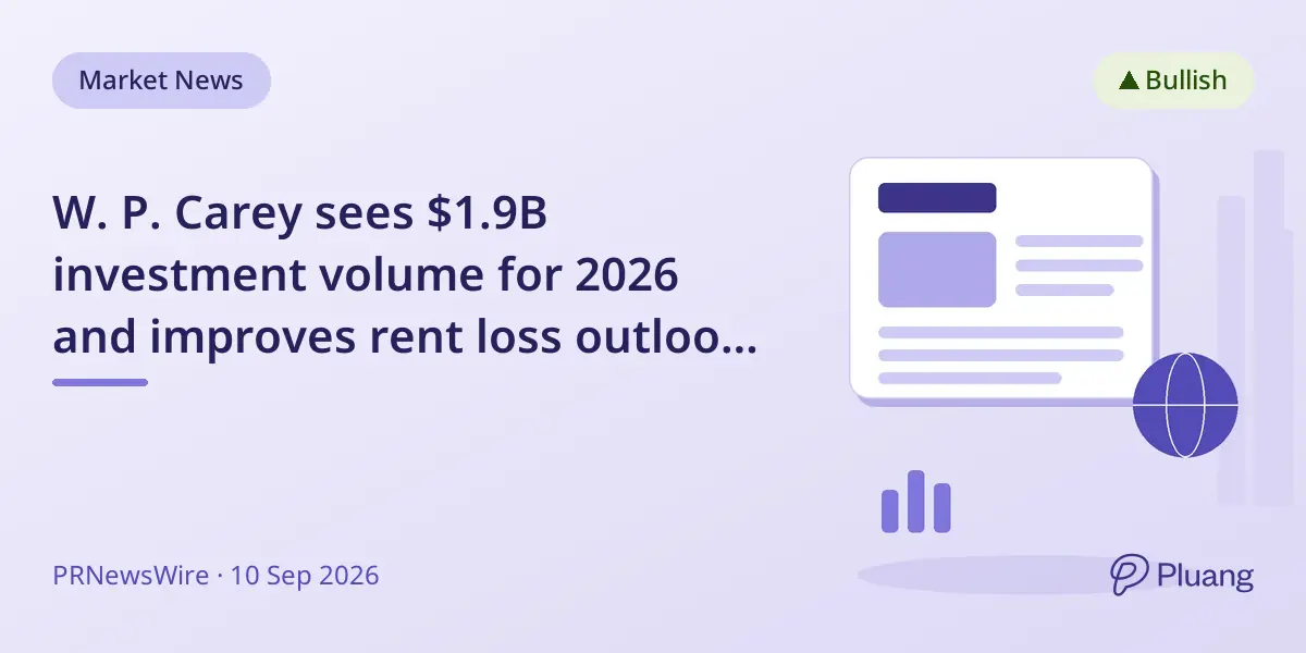 W. P. Carey sees $1.9B investment volume for 2026 and improves rent loss outlook from tenant Hellweg.
