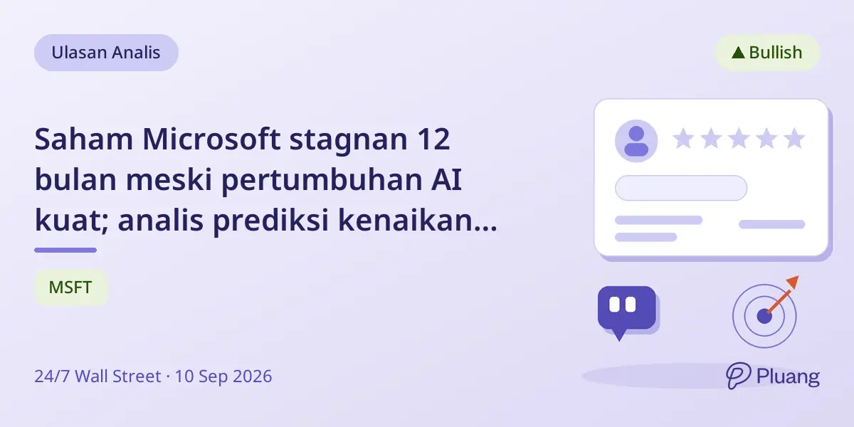 Saham Microsoft stagnan 12 bulan meski pertumbuhan AI kuat; analis prediksi kenaikan 75%.