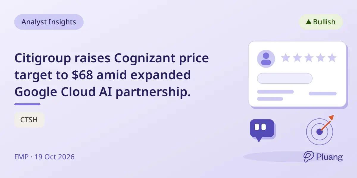 Citigroup raises Cognizant price target to $68 amid expanded Google Cloud AI partnership.