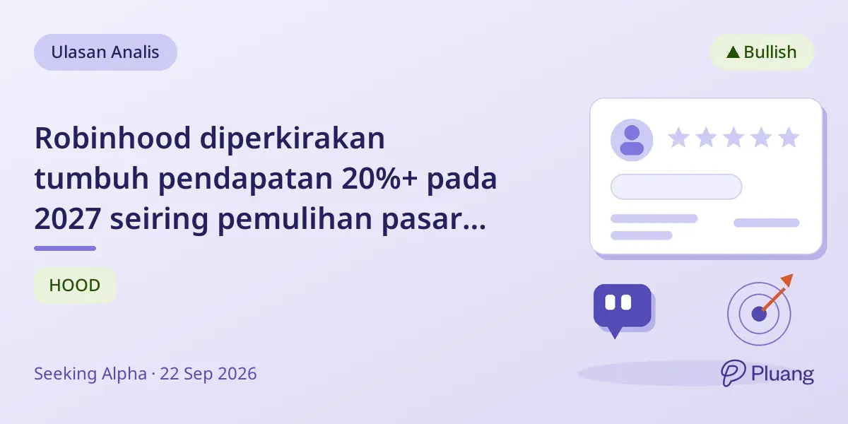Robinhood diperkirakan tumbuh pendapatan 20%+ pada 2027 seiring pemulihan pasar kripto