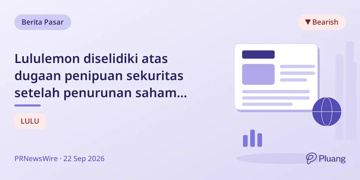 Lululemon diselidiki atas dugaan penipuan sekuritas setelah penurunan saham besar.