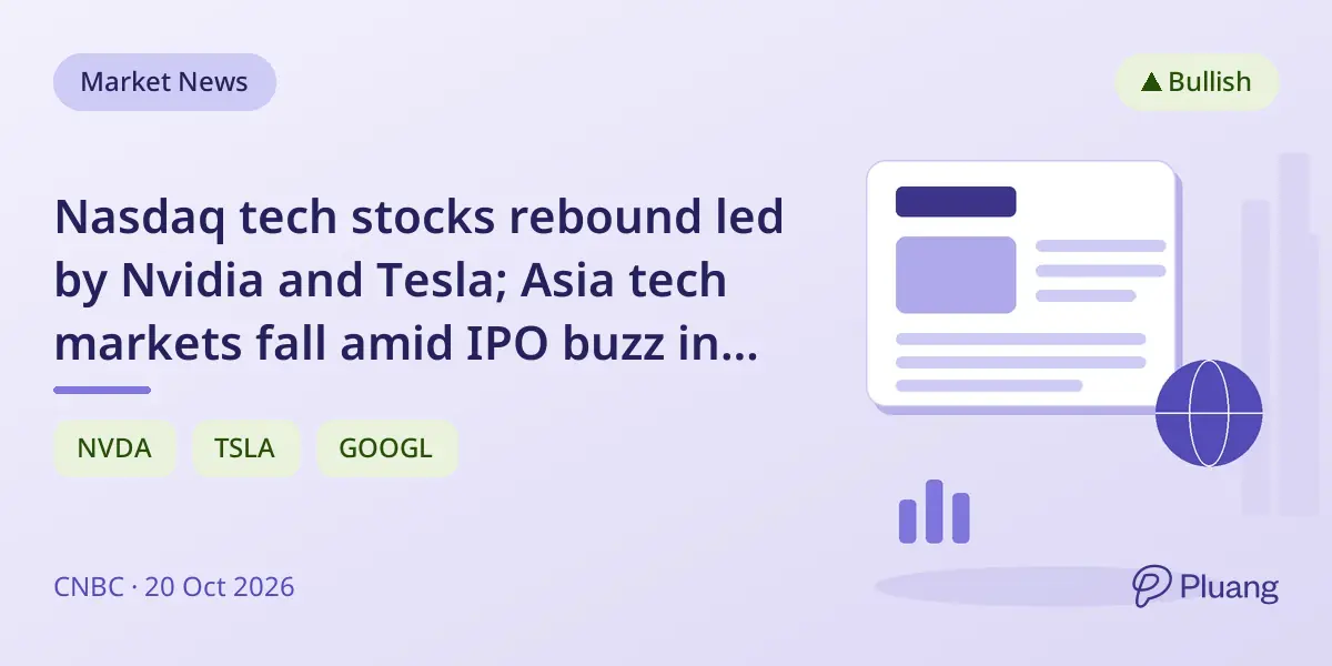 Nasdaq tech stocks rebound led by Nvidia and Tesla; Asia tech markets fall amid IPO buzz in India.