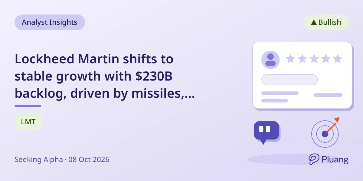 Lockheed Martin shifts to stable growth with $230B backlog, driven by missiles, F-35, and radar projects.