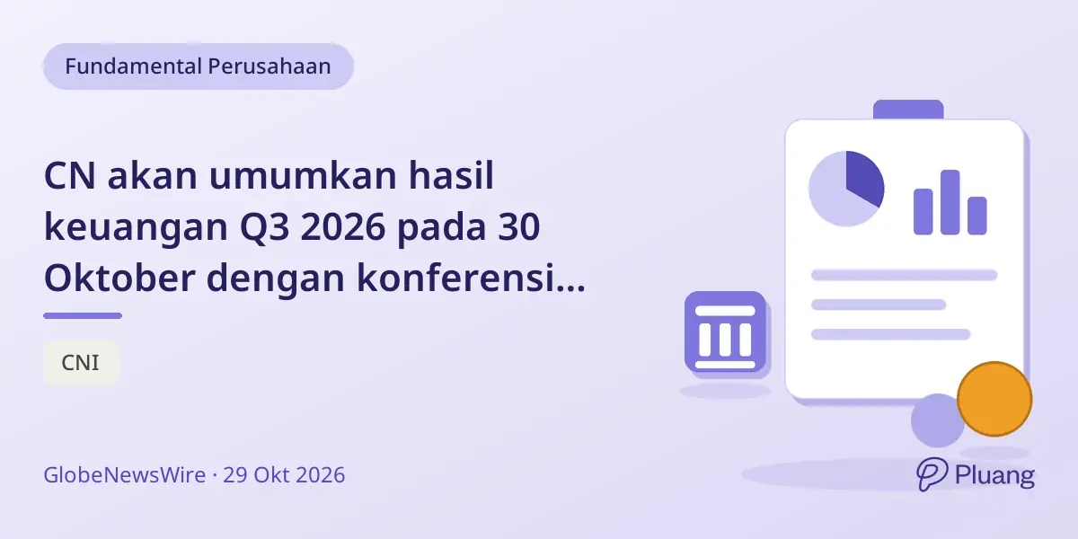 CN akan umumkan hasil keuangan Q3 2026 pada 30 Oktober dengan konferensi pers CEO