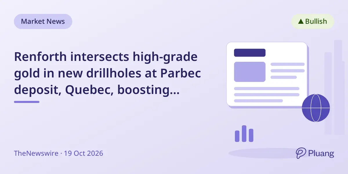 Renforth intersects high-grade gold in new drillholes at Parbec deposit, Quebec, boosting resource potential.