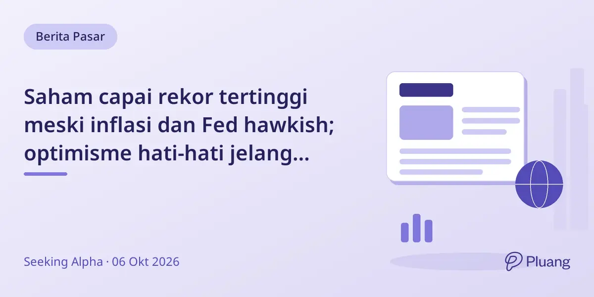 Saham capai rekor tertinggi meski inflasi dan Fed hawkish; optimisme hati-hati jelang laporan Q3.