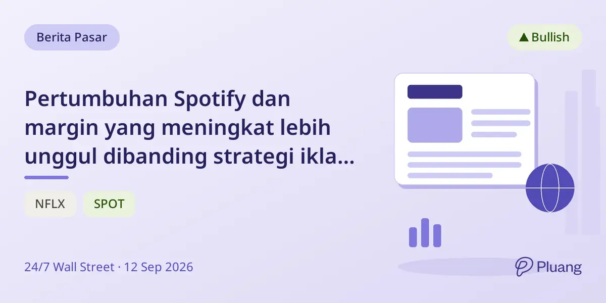 Pertumbuhan Spotify dan margin yang meningkat lebih unggul dibanding strategi iklan Netflix dalam 5 tahun ke depan.
