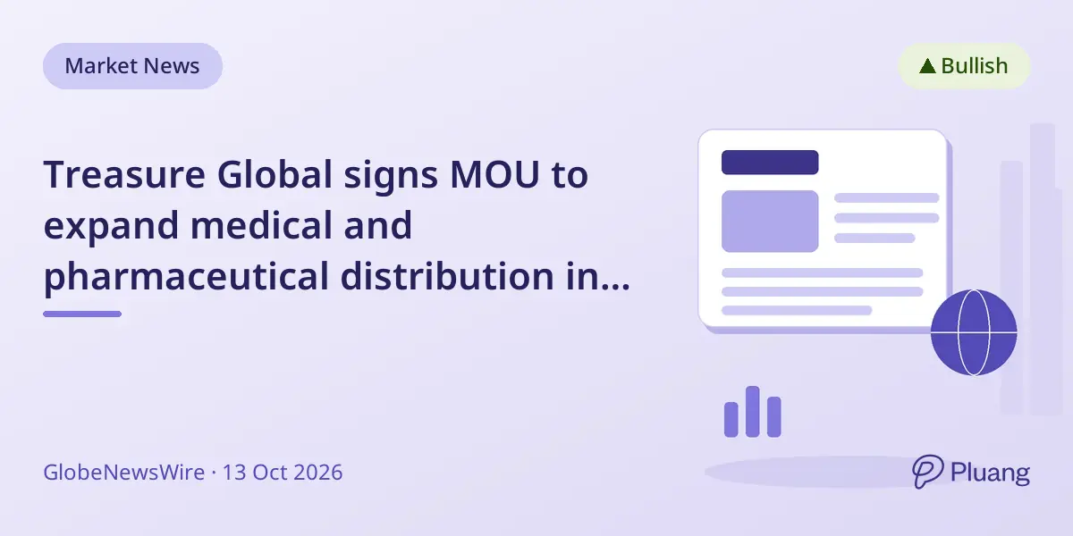Treasure Global signs MOU to expand medical and pharmaceutical distribution in Southeast Asia