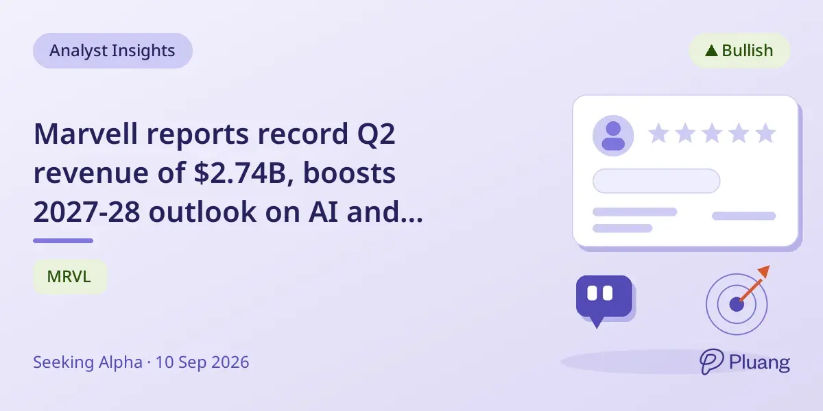 Marvell reports record Q2 revenue of $2.74B, boosts 2027-28 outlook on AI and custom silicon demand