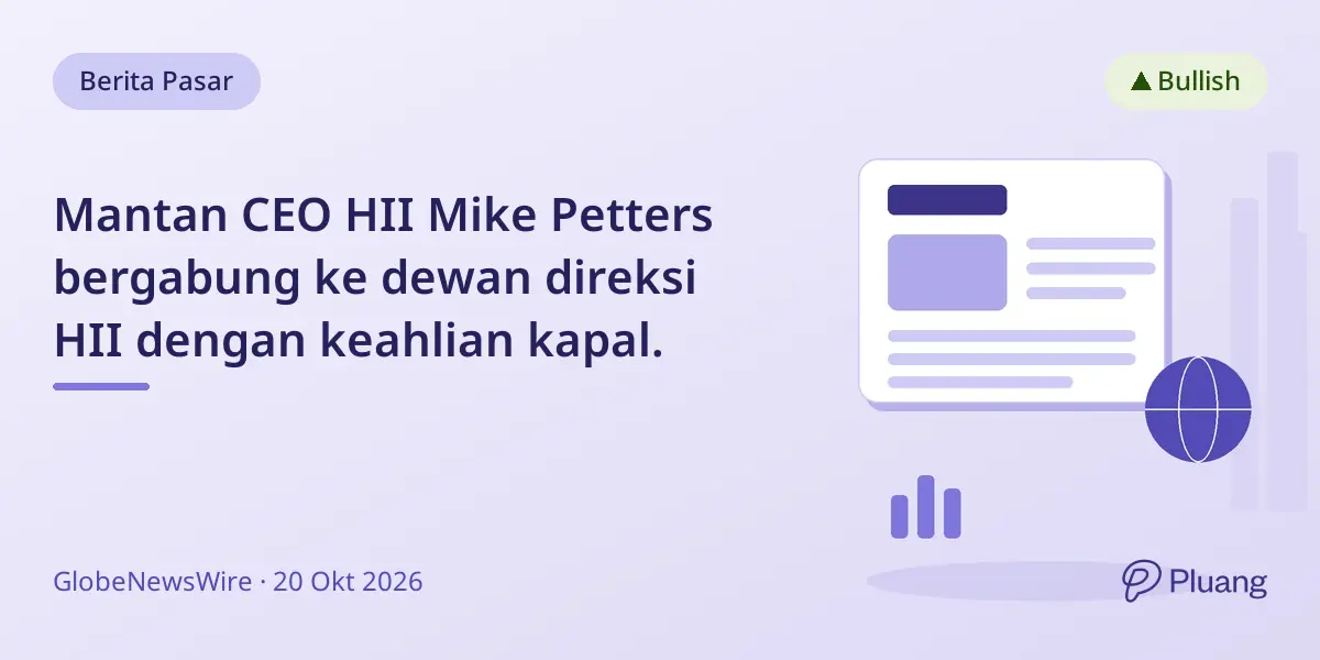 Mantan CEO HII Mike Petters bergabung ke dewan direksi HII dengan keahlian kapal.
