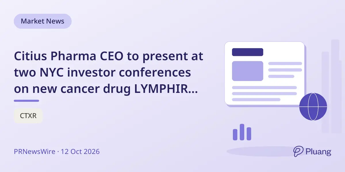 Citius Pharma CEO to present at two NYC investor conferences on new cancer drug LYMPHIR and pipeline progress