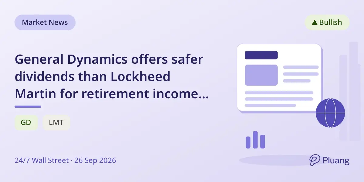 General Dynamics offers safer dividends than Lockheed Martin for retirement income investors.