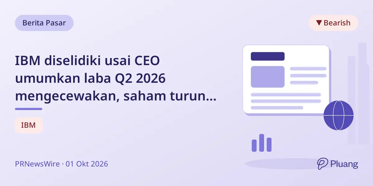 IBM diselidiki usai CEO umumkan laba Q2 2026 mengecewakan, saham turun 25%.