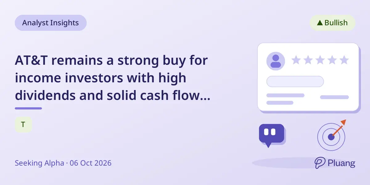 AT&T remains a strong buy for income investors with high dividends and solid cash flow despite limited upside.