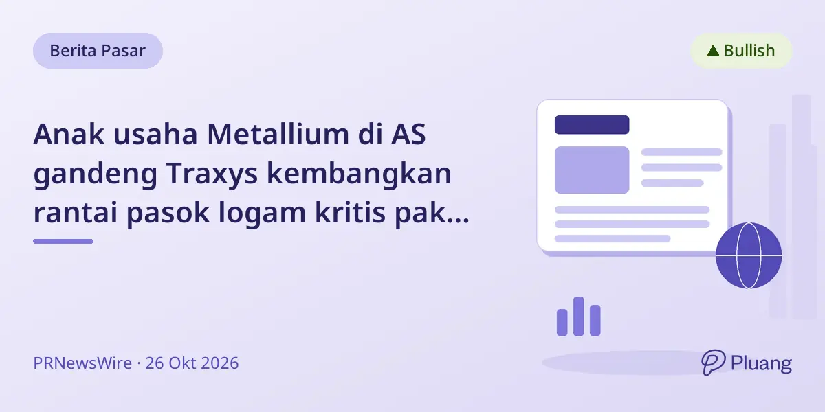 Anak usaha Metallium di AS gandeng Traxys kembangkan rantai pasok logam kritis pakai teknologi Flash Joule Heating.