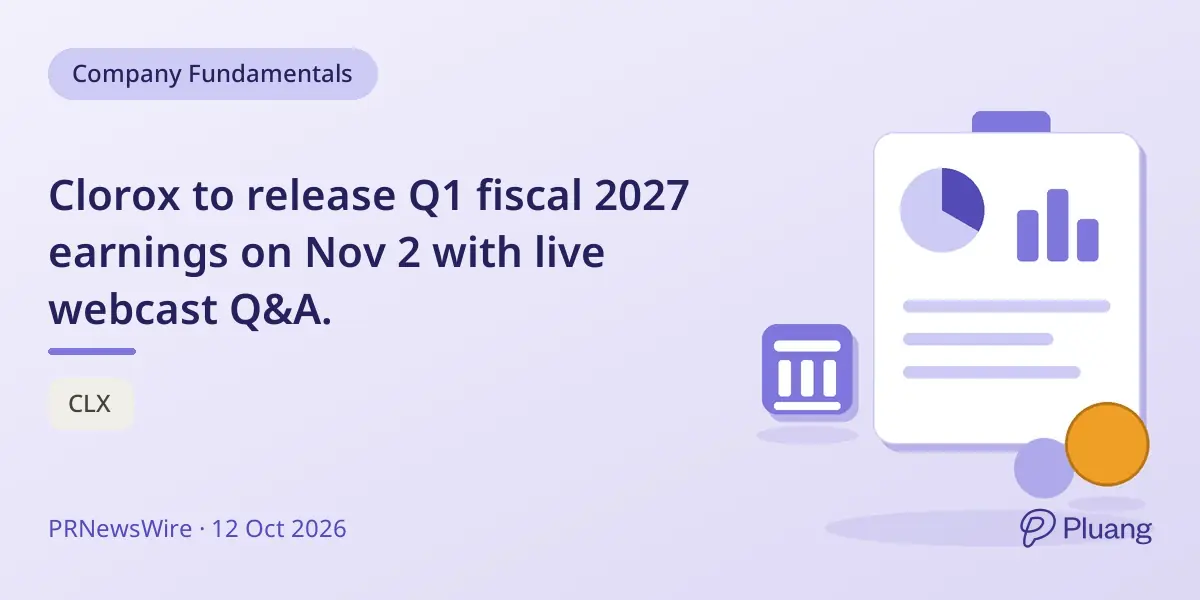 Clorox to release Q1 fiscal 2027 earnings on Nov 2 with live webcast Q&A.