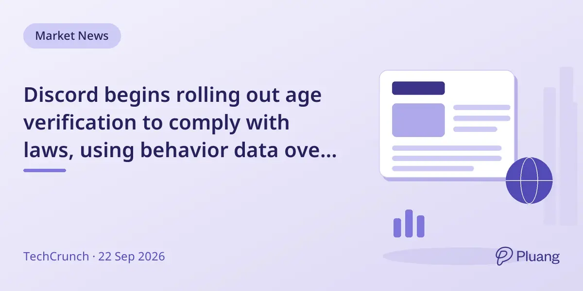 Discord begins rolling out age verification to comply with laws, using behavior data over biometric scans.