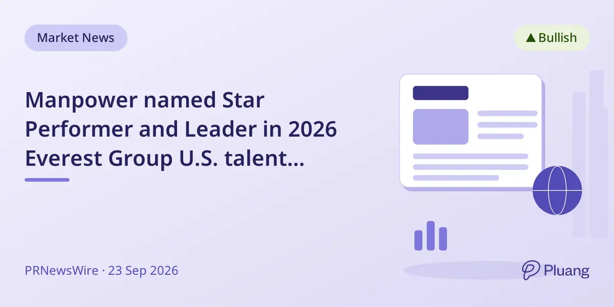 Manpower named Star Performer and Leader in 2026 Everest Group U.S. talent assessments