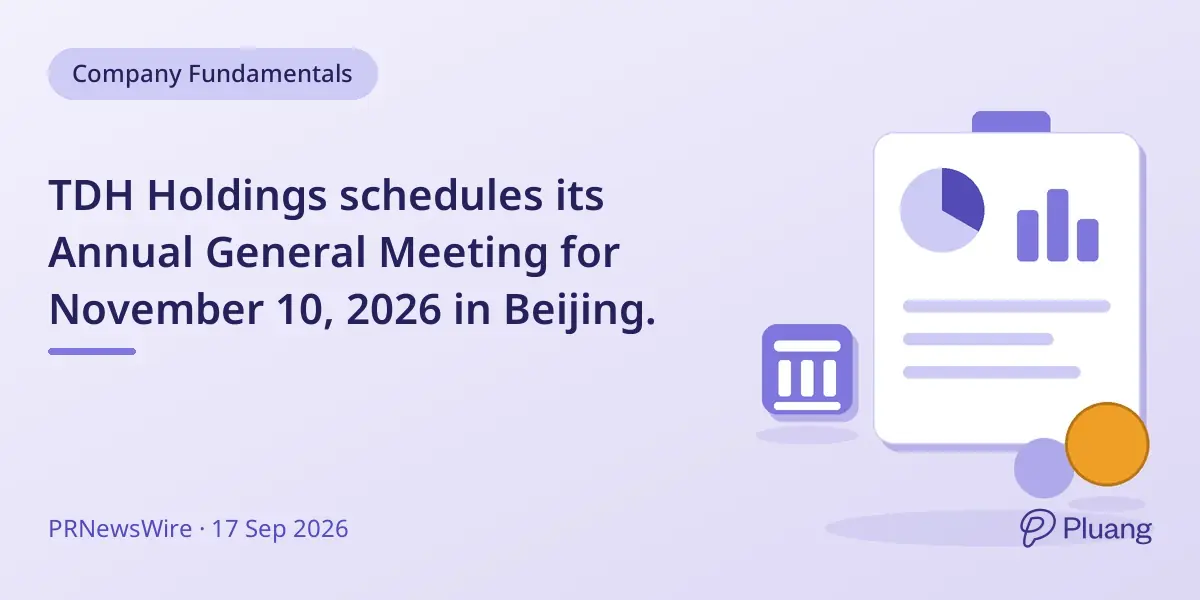 TDH Holdings schedules its Annual General Meeting for November 10, 2026 in Beijing.
