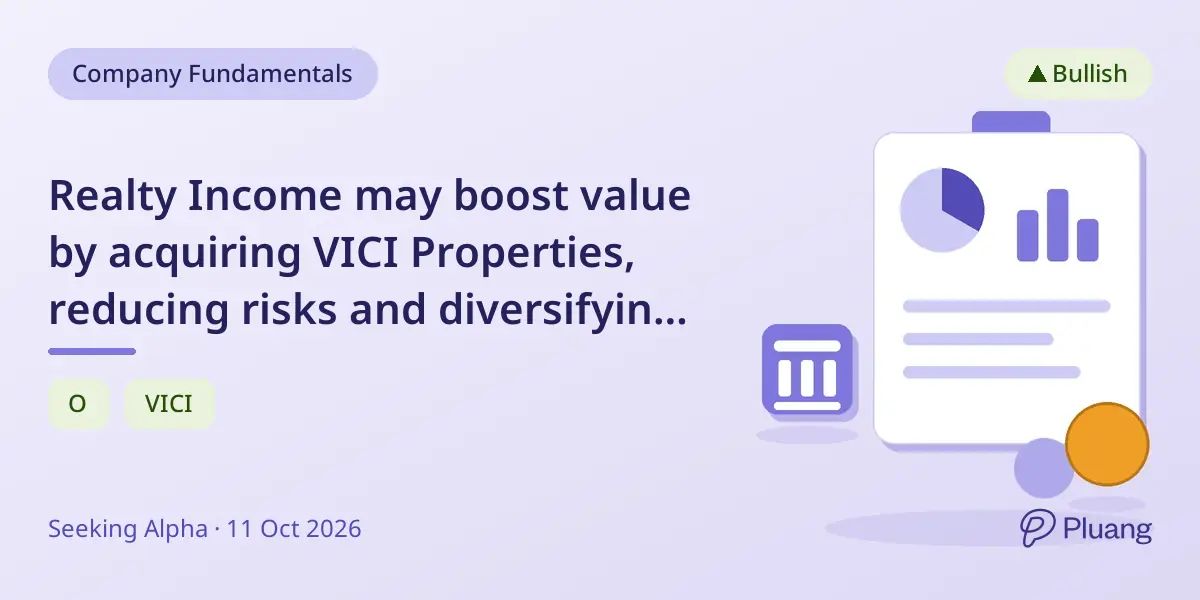 Realty Income may boost value by acquiring VICI Properties, reducing risks and diversifying income.