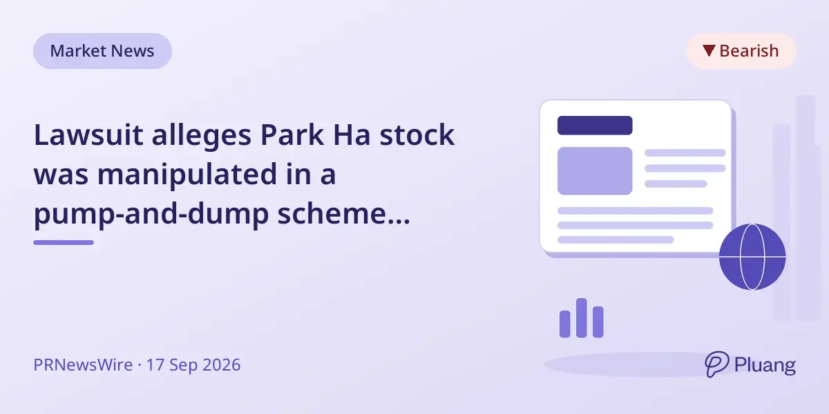 Lawsuit alleges Park Ha stock was manipulated in a pump-and-dump scheme post-IPO.