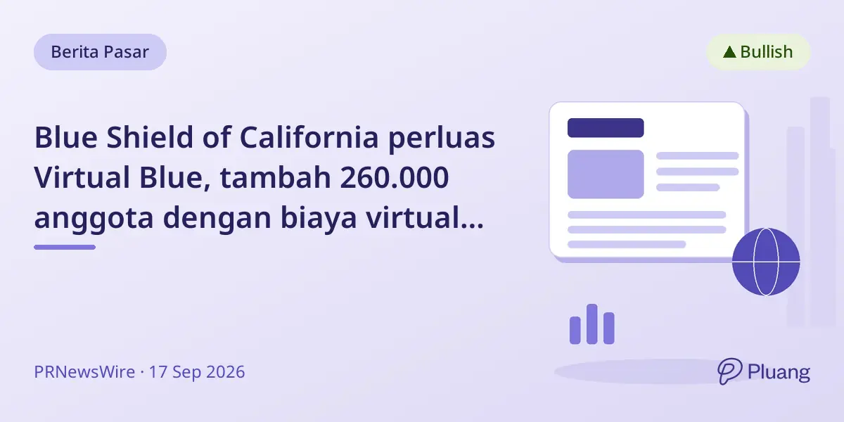 Blue Shield of California perluas Virtual Blue, tambah 260.000 anggota dengan biaya virtual $0.