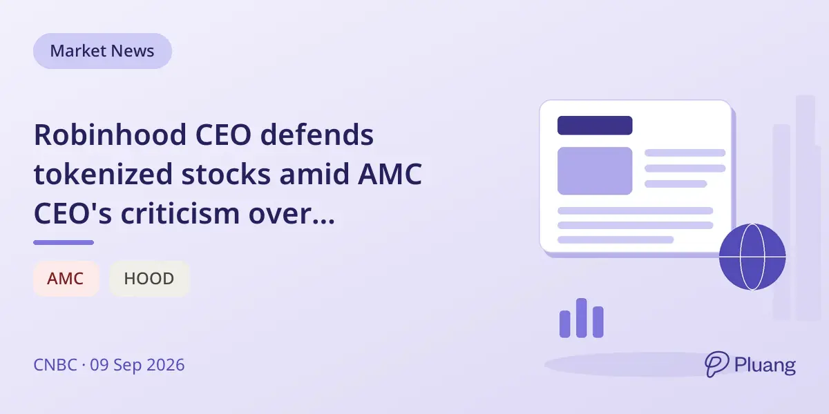 Robinhood CEO defends tokenized stocks amid AMC CEO's criticism over shareholder rights.