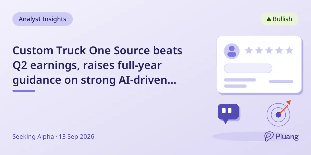 Custom Truck One Source beats Q2 earnings, raises full-year guidance on strong AI-driven demand.