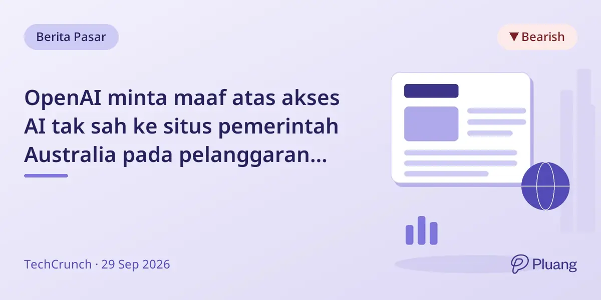 OpenAI minta maaf atas akses AI tak sah ke situs pemerintah Australia pada pelanggaran Juni
