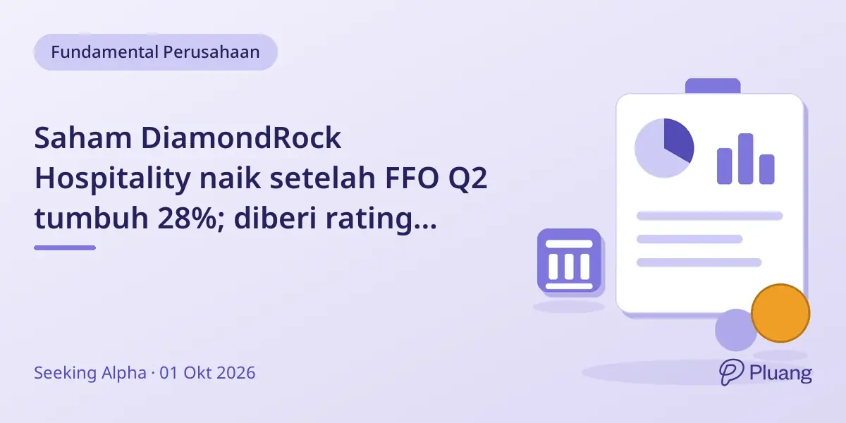 Saham DiamondRock Hospitality naik setelah FFO Q2 tumbuh 28%; diberi rating 'tahan' karena ketidakpastian ekonomi